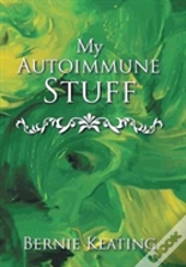 My Autoimmune Stuff