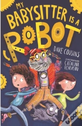 My Babysitter Is A Robot