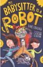My Babysitter Is A Robot - Preview
