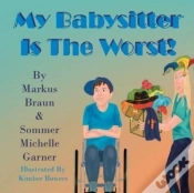 Capa do artigo My Babysitter Is The Worst!