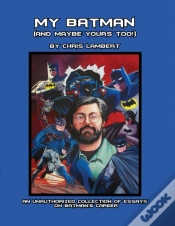 Capa do artigo My Batman (And Maybe Yours Too!)