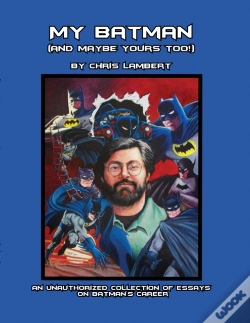 Capa do artigo My Batman (And Maybe Yours Too!)