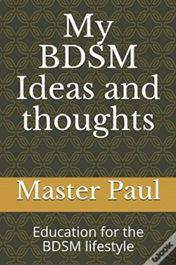 Capa do artigo My Bdsm Ideas And Thoughts