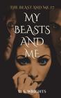 My Beasts And Me - Preview
