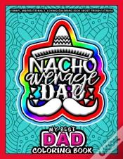 Capa do artigo My Best Dad Coloring Book - Nacho Average Dad