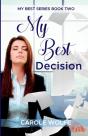 My Best Decision - Preview