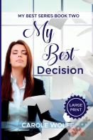 My Best Decision