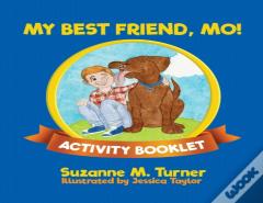 My Best Friend, Mo! Activity Booklet