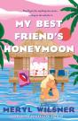 My Best Friend's Honeymoon - Preview