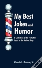 My Best Jokes And Humor