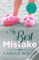 My Best Mistake