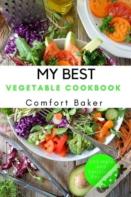 My Best Vegetable Cookbook
