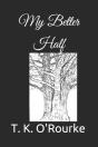 My Better Half - Preview