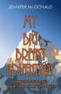 My Big Breast Adventure - Preview