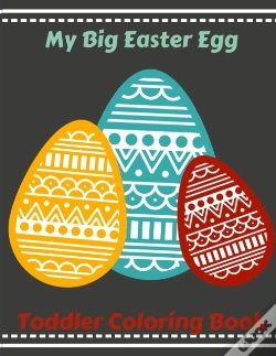 Capa do artigo My Big Easter Egg Toddler Coloring Book