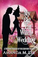 My Big Fat Witch Wedding