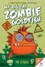 My Big Fat Zombie Goldfish - Preview