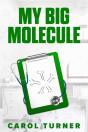 My Big Molecule - Preview