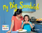 My Big Sandwich - Preview