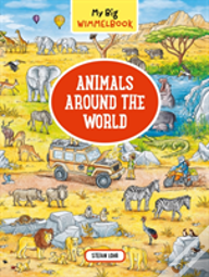 My Big Wimmelbookâ®Â€”Animals Around The World