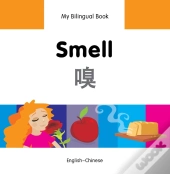 My Bilingual Book -  Smell (English-Chinese)