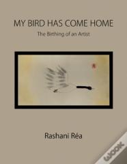My Bird Has Come Home