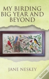 My Birding Big Year And Beyond