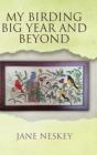 My Birding Big Year And Beyond - Preview