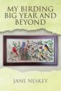 My Birding Big Year And Beyond - Preview