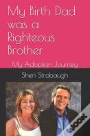 My Birth Dad Was A Righteous Brother