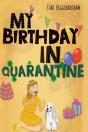 My Birthday In Quarantine - Preview