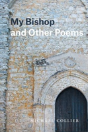 My Bishop And Other Poems - Preview