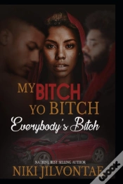 Capa do artigo My Bitch, Yo Bitch, Everybody
