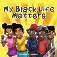 My Black Life Matters