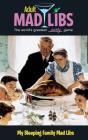 My Bleeping Family Mad Libs - Preview
