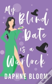 My Blind Date Is A Warlock