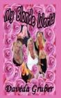 My Blonde World - Preview