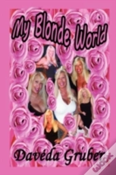 My Blonde World