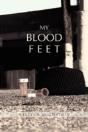 My Blood Feet - Preview