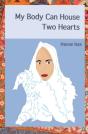 My Body Can House Two Hearts - Preview