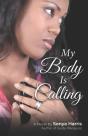 My Body Is Calling: A Novel - Preview