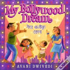My Bollywood Dream