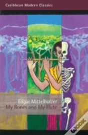 Capa do artigo My Bones And My Flute