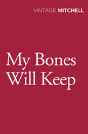 My Bones Will Keep - Preview