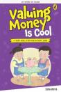 My Book Of Values: Valuing Money Is Cool - Preview