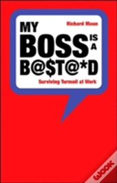 My Boss Is A Bastard