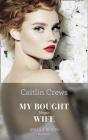 My Bought Virgin Wife - Preview