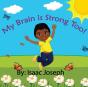 My Brain Is Strong Too! - Preview