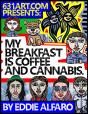 My Breakfast Is Coffee & Cannabis - Preview