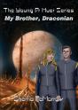 My Brother, Draconian - Preview